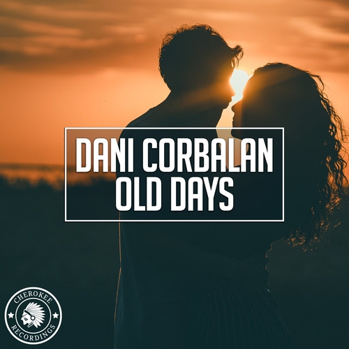 Dani Corbalan - Old Days [CRC514]